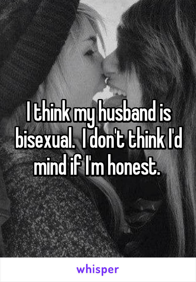 I Think My Husband Is Bisexual 56